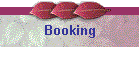 Booking